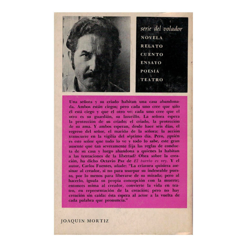 Tuerto Es Rey. Carlos Fuentes, Col. Teatro Volador 1975 (2a)