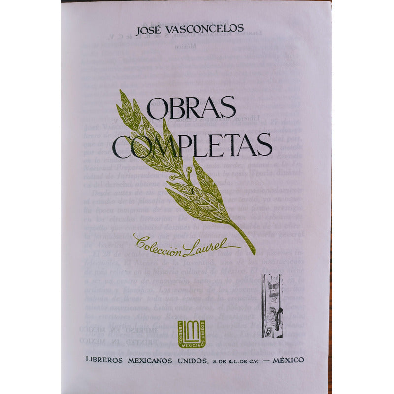 Obras Completas -4v-. Jose Vasconcelos. Mexico 1959. P I E L