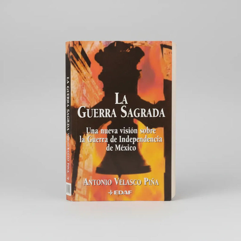 La Guerra Sagrada. Antonio Velasco Piña, España 2001