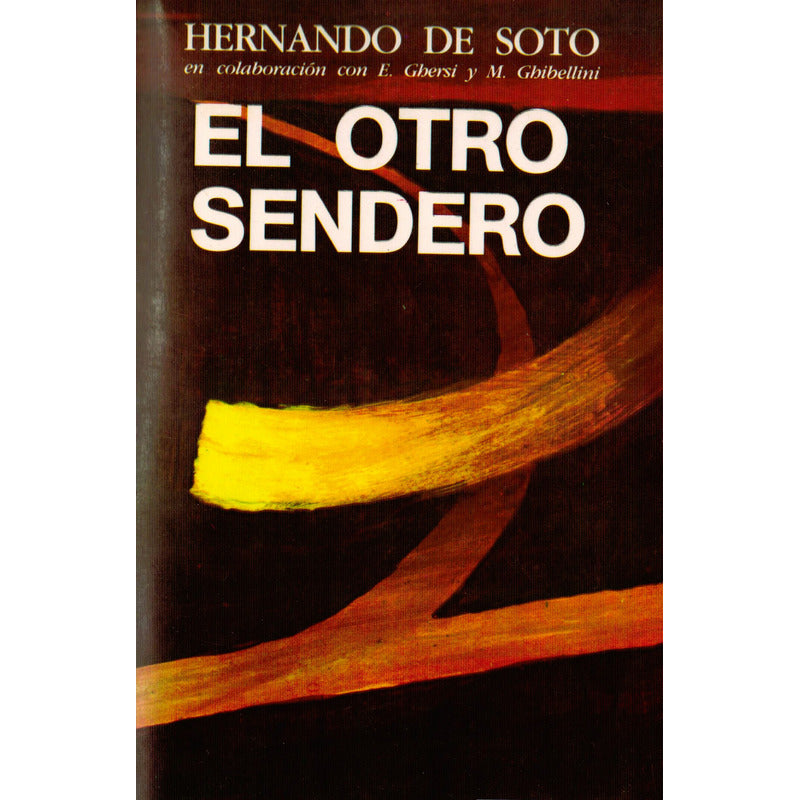 Otro Sendero. Hernado De Soto, Mexico 1987