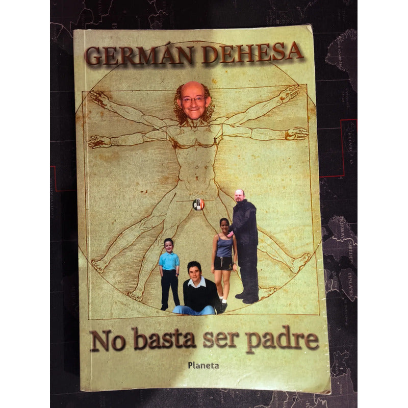 No Basta Ser Padre. German Dehesa (artículos)