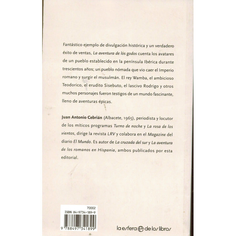 Aventura De Los Godos. Antonio Cebrian, España 2004