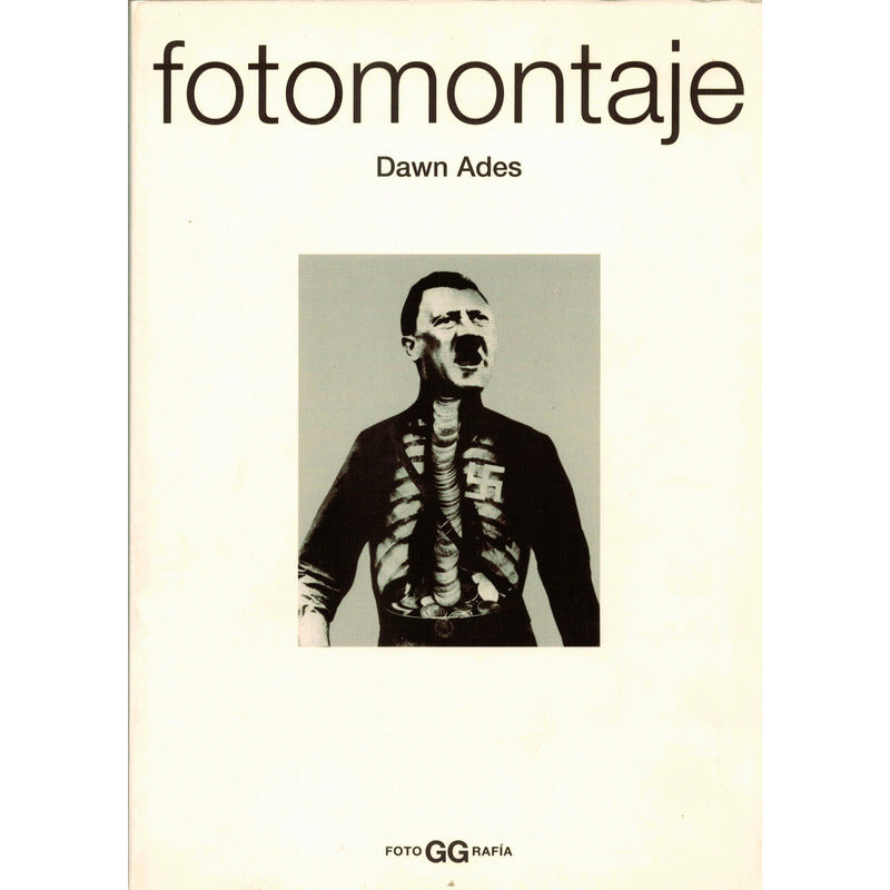 Fotomontaje. Dawn Ades, España 2002