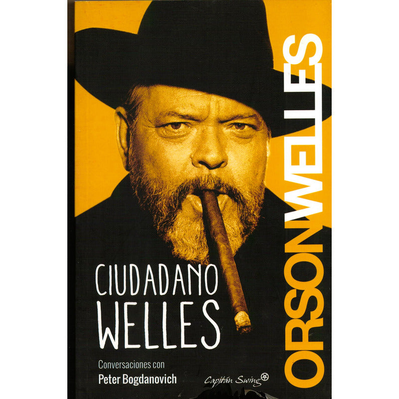 Ciudadano Welles. Peter Bogdanovich, España2015 Conversacion