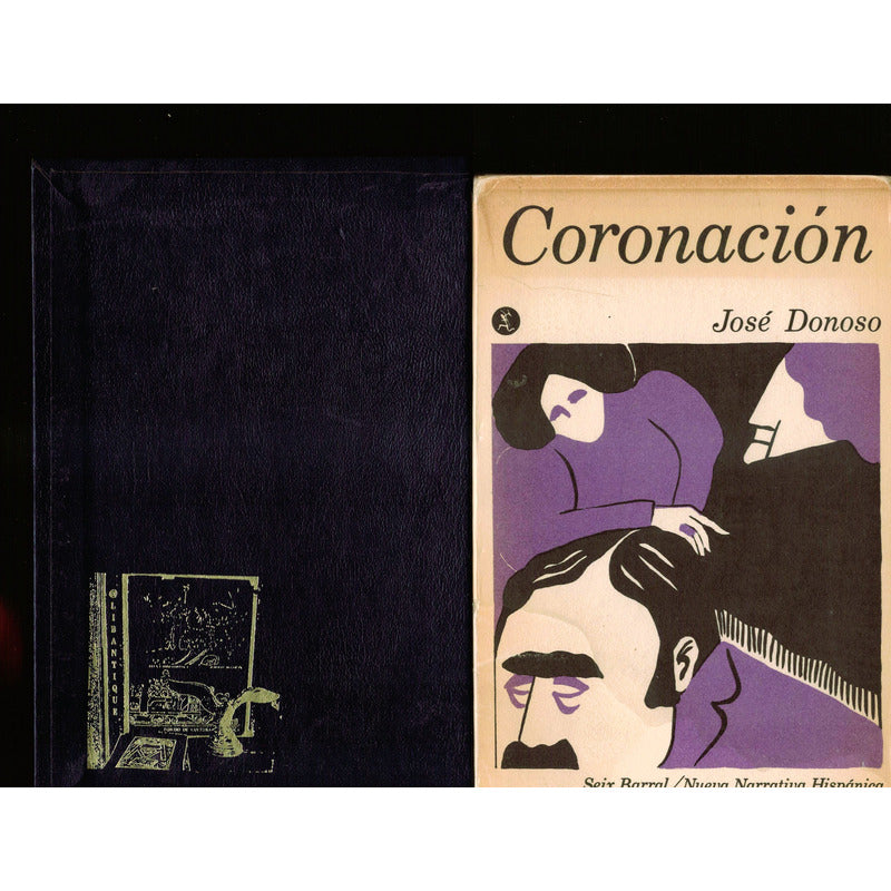 Coronacion. Jose Donoso, Nueva Narrativa Hispanica 1968