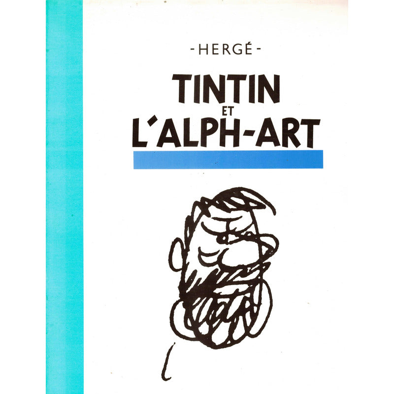 Tintin Et L'alph-art (2vol) Herge, Casterman Ed, France 1986