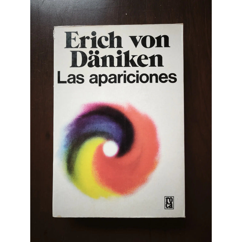 Las Apariciones. Erich Von Daniken (1a)