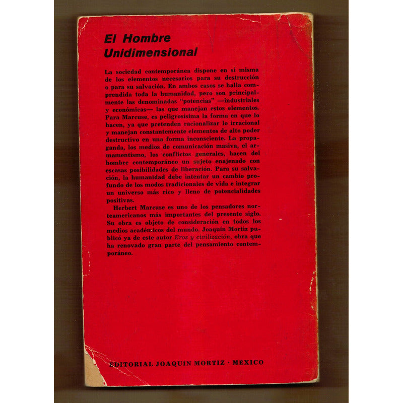 El Hombre Unidimensional. Herber Marcuse, Mexico 1969