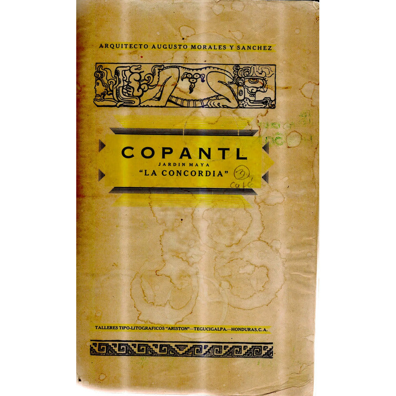 Copantl, Jardin Maya: La Concordia. Morales Y Sanchez 1947