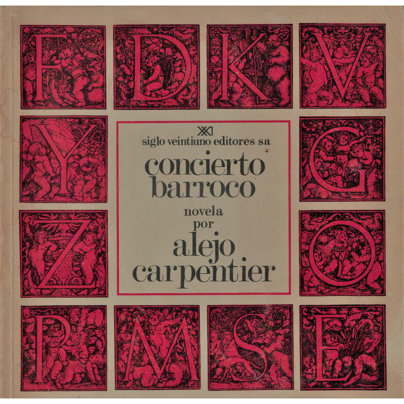 Concierto Barroco. Alejo Carpentier, Mexico 1975 (5a)
