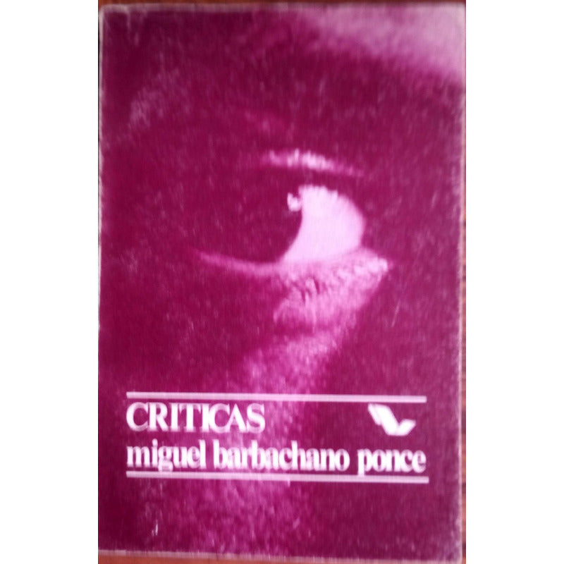 Criticas. Barbachano Ponce, Cineteca Nacional_ed. 1988