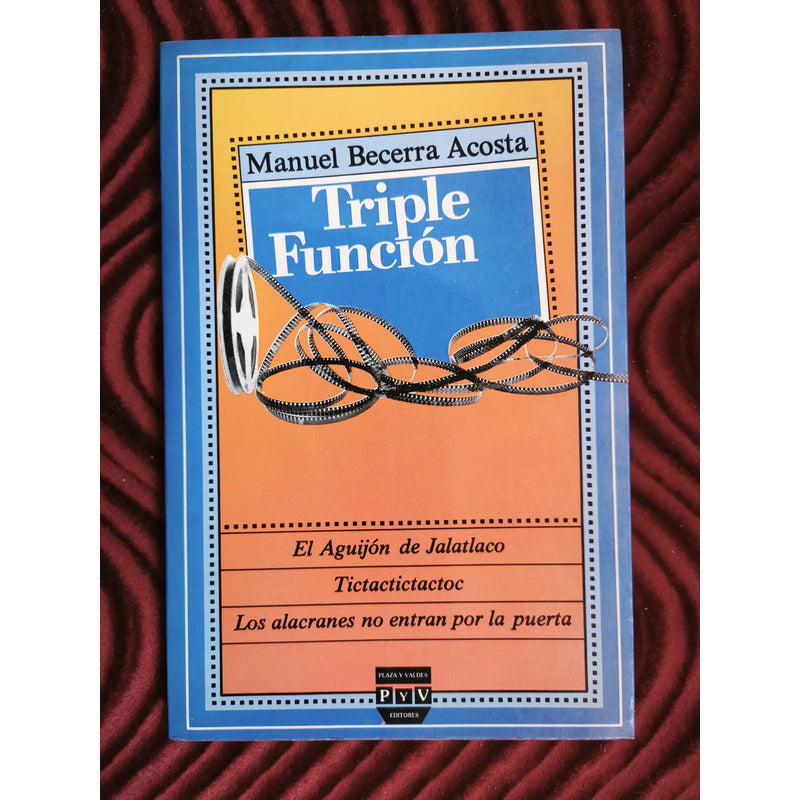 Triple Funcion Manuel Becerra Acosta Cuentos