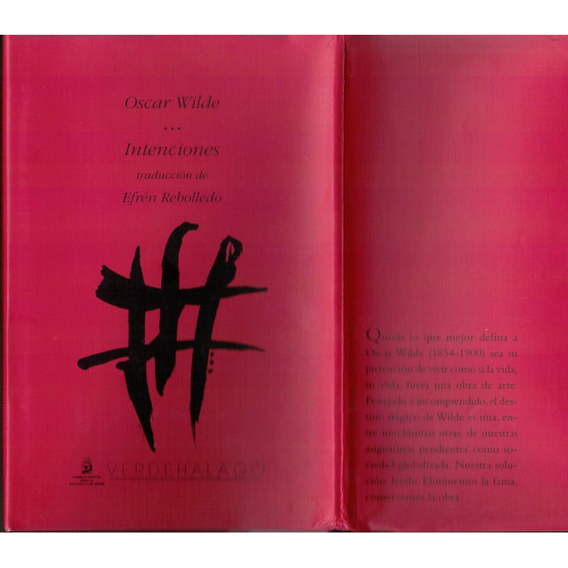 Intenciones. O Wilde Verdehalago 1998, Efren Rebolledo