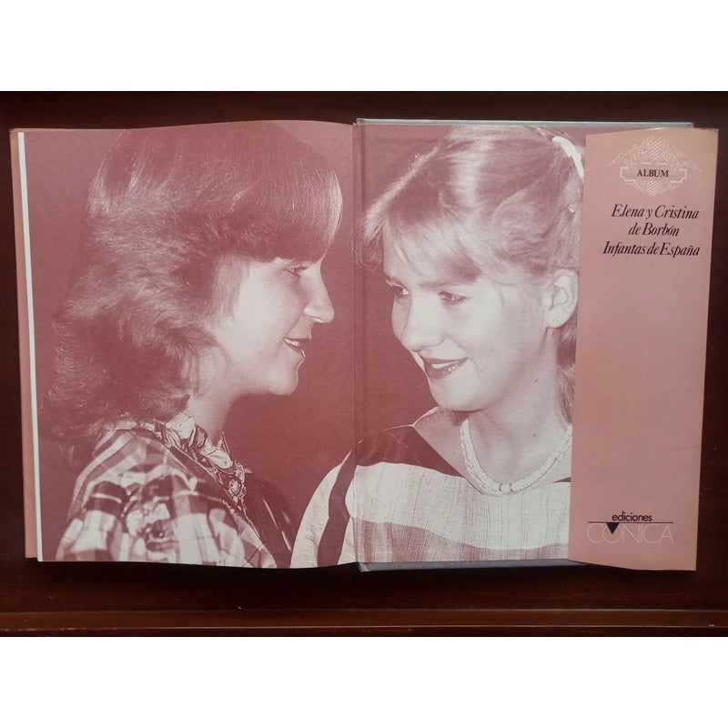 Elena Y Crisitina Borbon Infantas De España Florinda Salinas