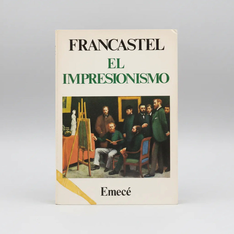 El Impresionismo Pierre Francastel Critica Apreciacion