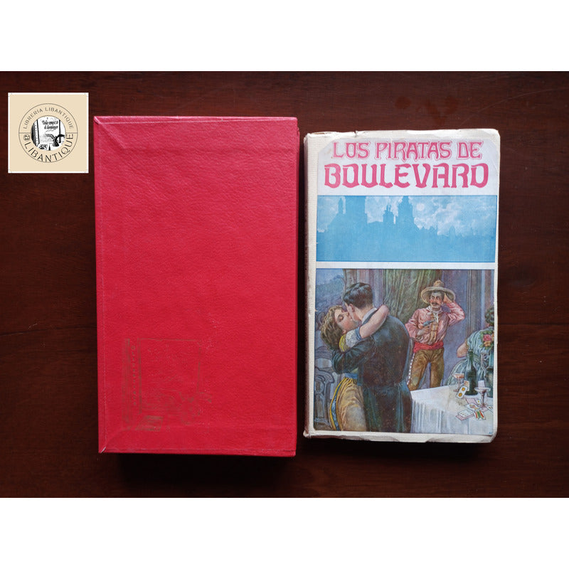 Los Piratas Del Boulevard. Heriberto Frias, Mexico 1915