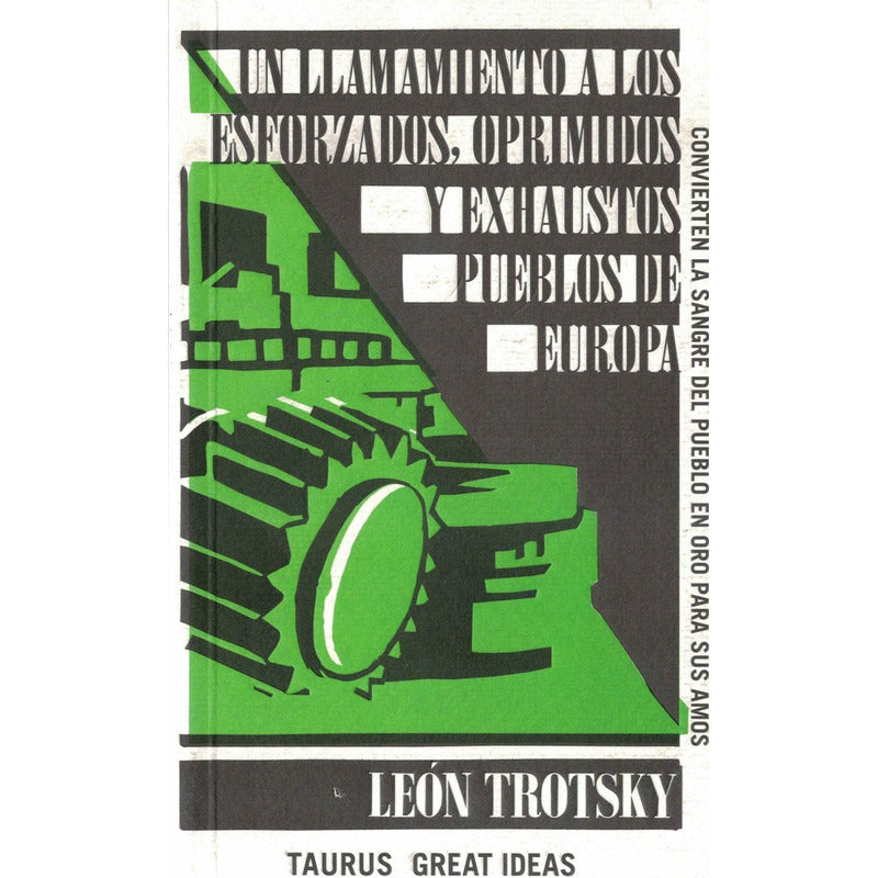 Un Llamamiento A Los Esforzados Pueblos De Europa. Trotsky