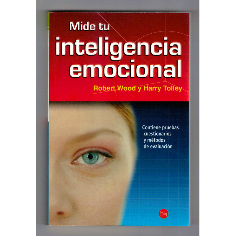 Inteligencia Emocional. Robert Wood, (cuestionarios, Pruebas