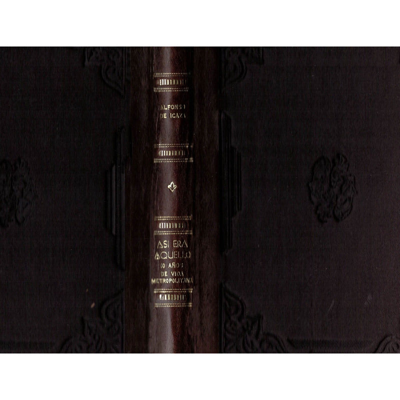 Asi_era_aquello [60_años_de_vida_metropolitana] A. Icaza1957