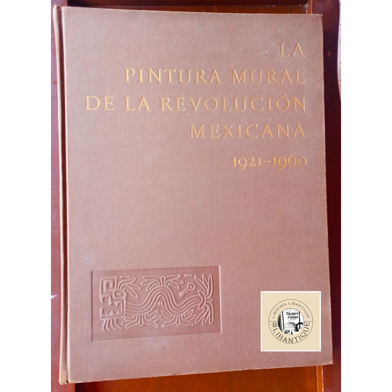 La Pintura Mural 1921-1960. Leopoldo Mendez Mexico 1960 (1a)