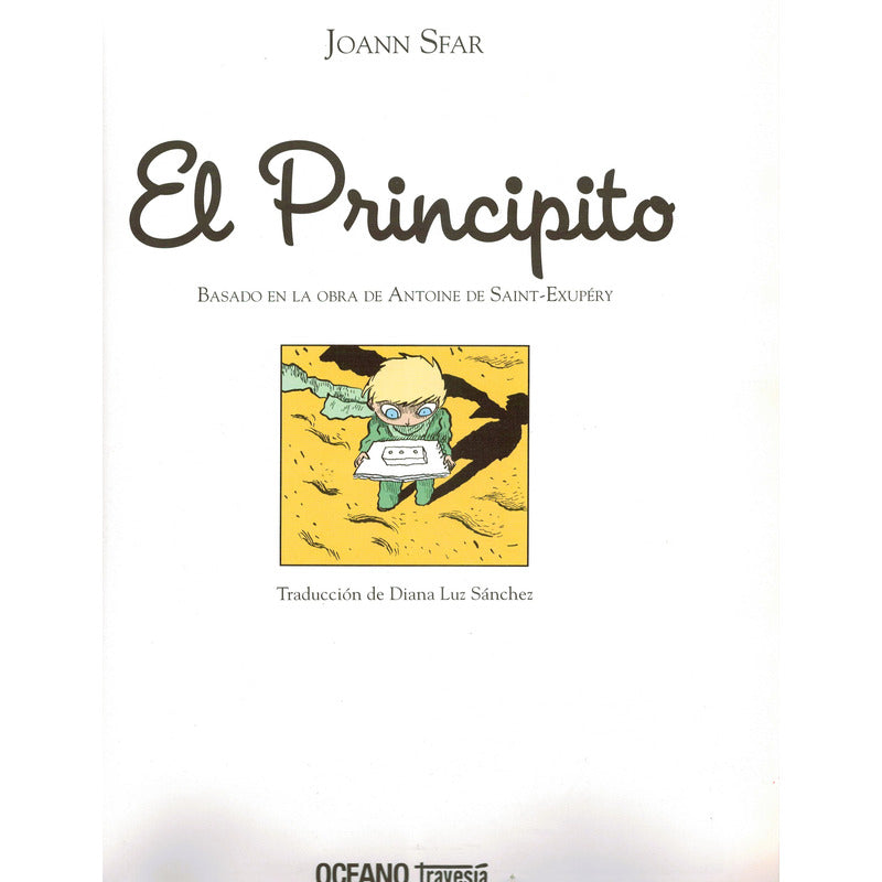 El Principito. Joann Sfar, España 2009 (1a) Ilustrado