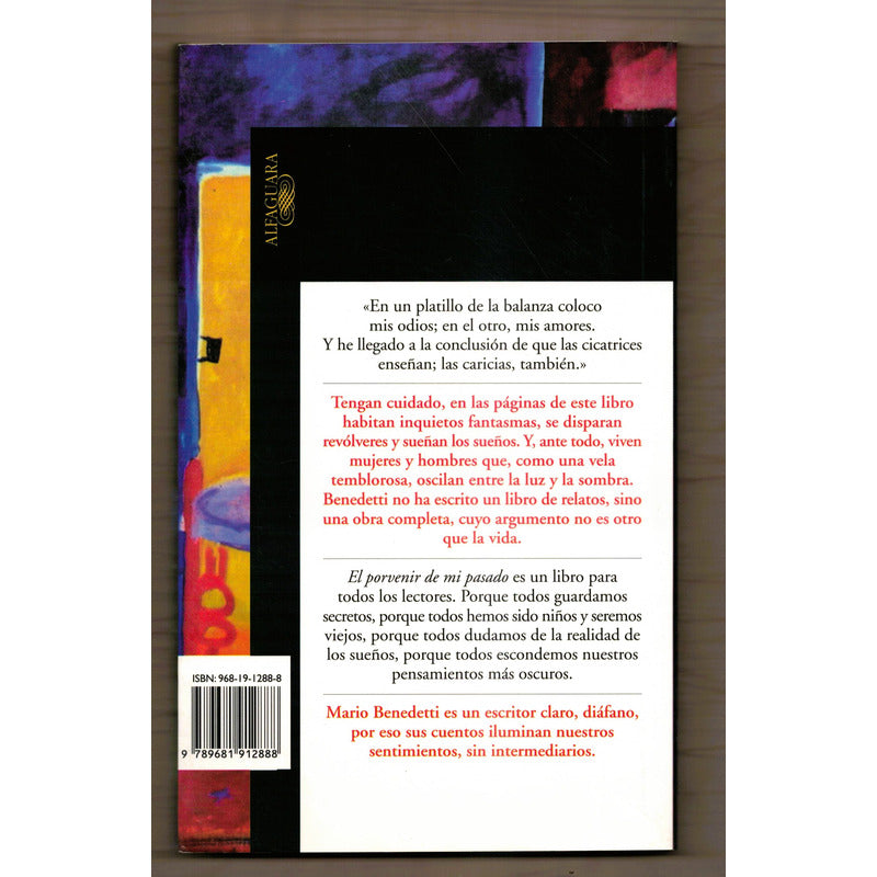 El Porvenir De Mi Pasado. Mario Benedetti, Mexico 2003