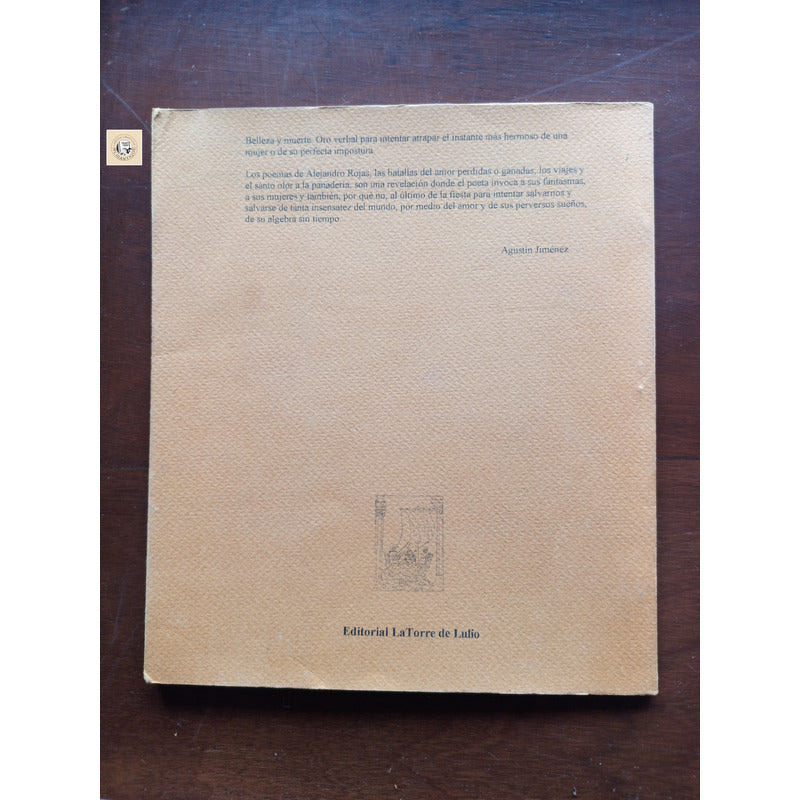 La Carne De Los Linces. Alejandro Rojas, (200 Ejm Firmados)