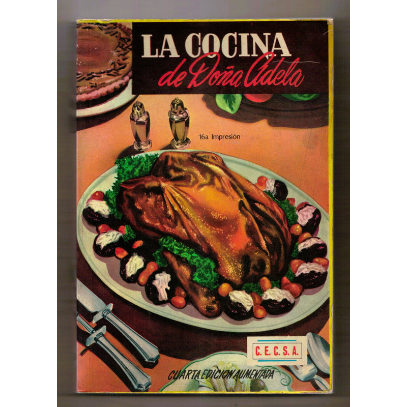 La Cocina De Doña Adela. Romo De Escamilla, Mexico 1976