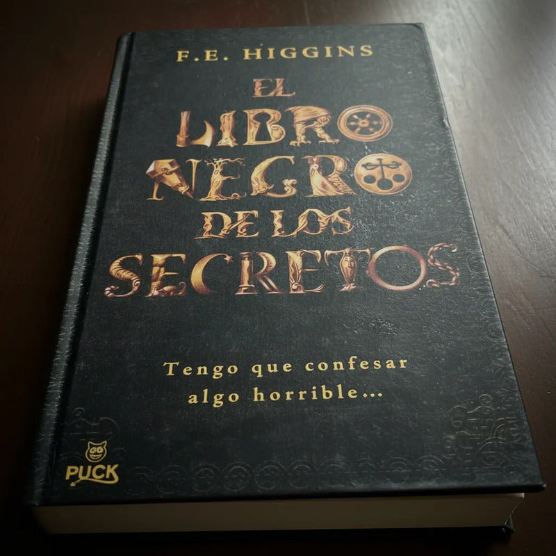 El Libro Negro De Los Secretos. F E Higgins, 2008 (cuentos)