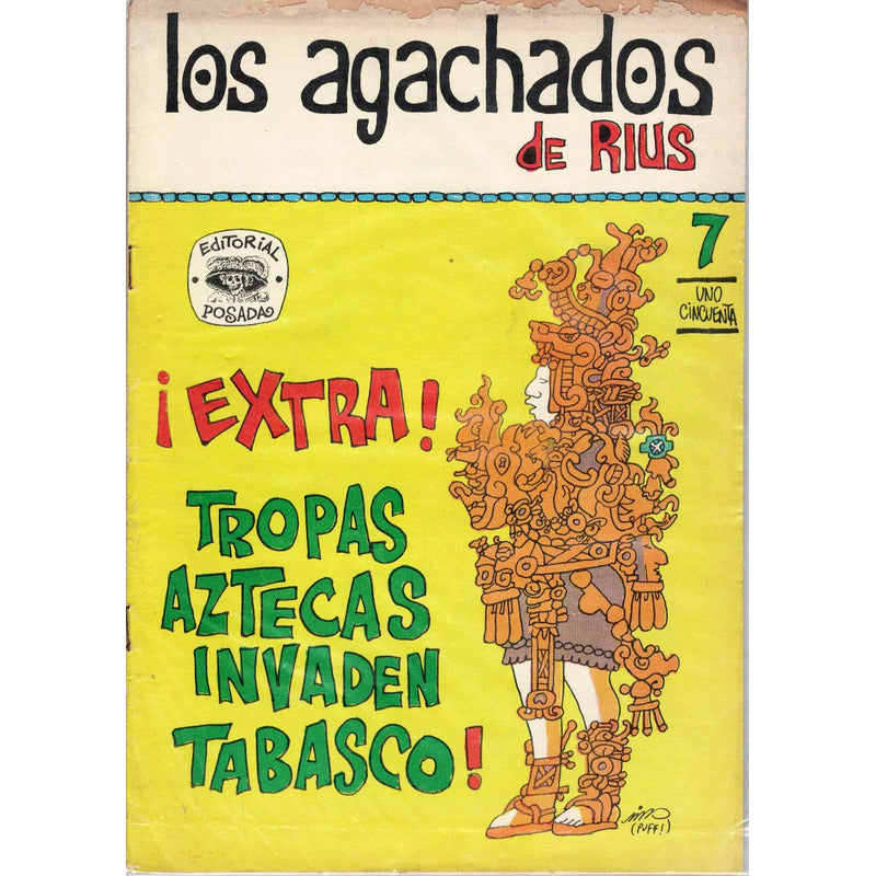 Extra! Tropas_aztecas_invaden... R I U S[agachados #7] 1968