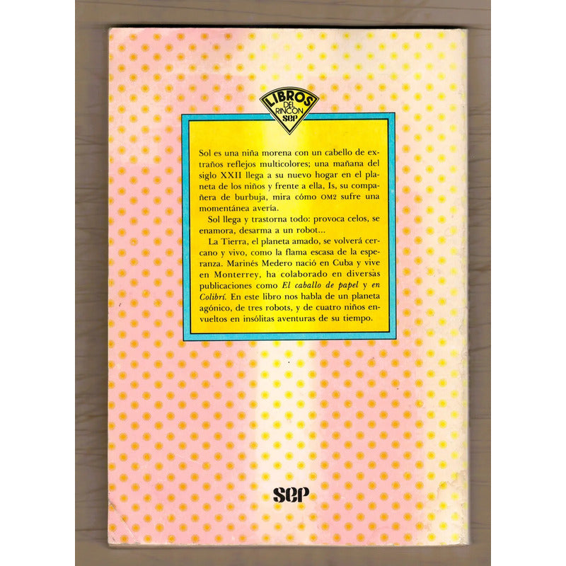 Sol Del Siglo X X I I. Marines Medero Libros Del Rincon 1988