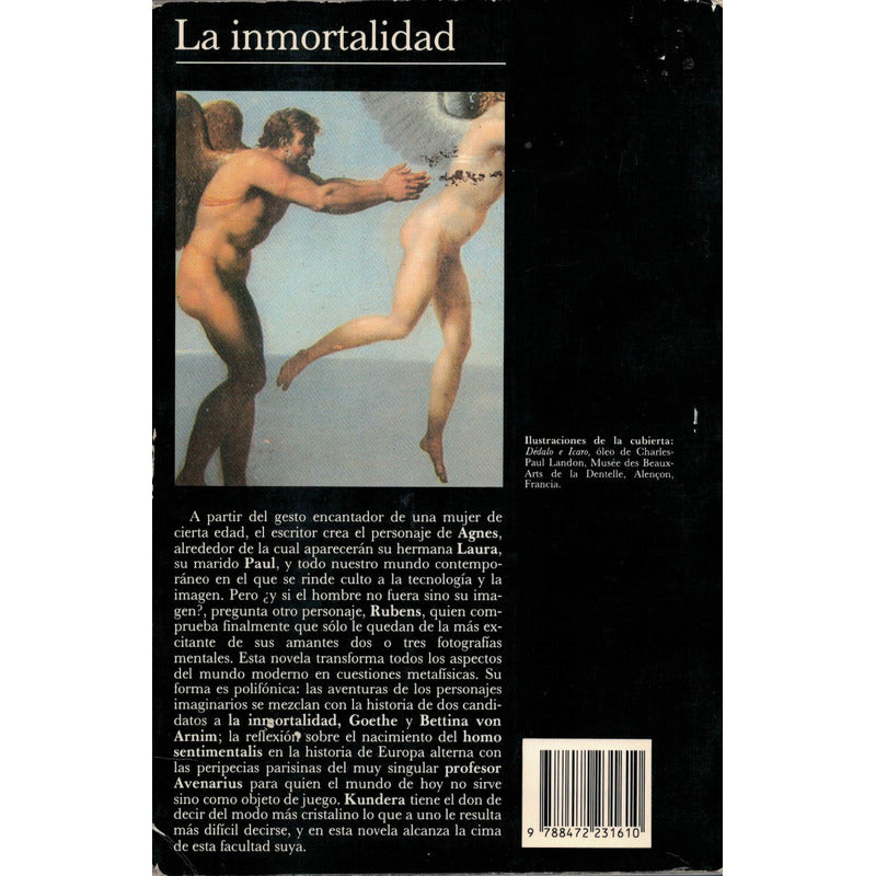 Inmortalidad. Milan Kundera, Tusquets Ed., España 1990