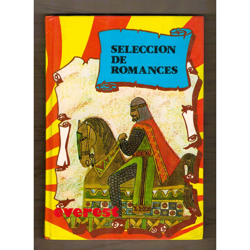 Seleccion De Romances. Javier Villalibre, Editorial Everest