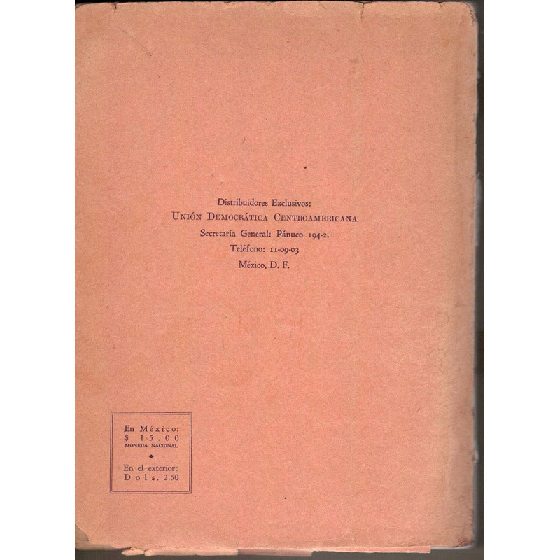 Rompiendo Cadenas. Vicente Saenz, Imperialismo Centroamerica