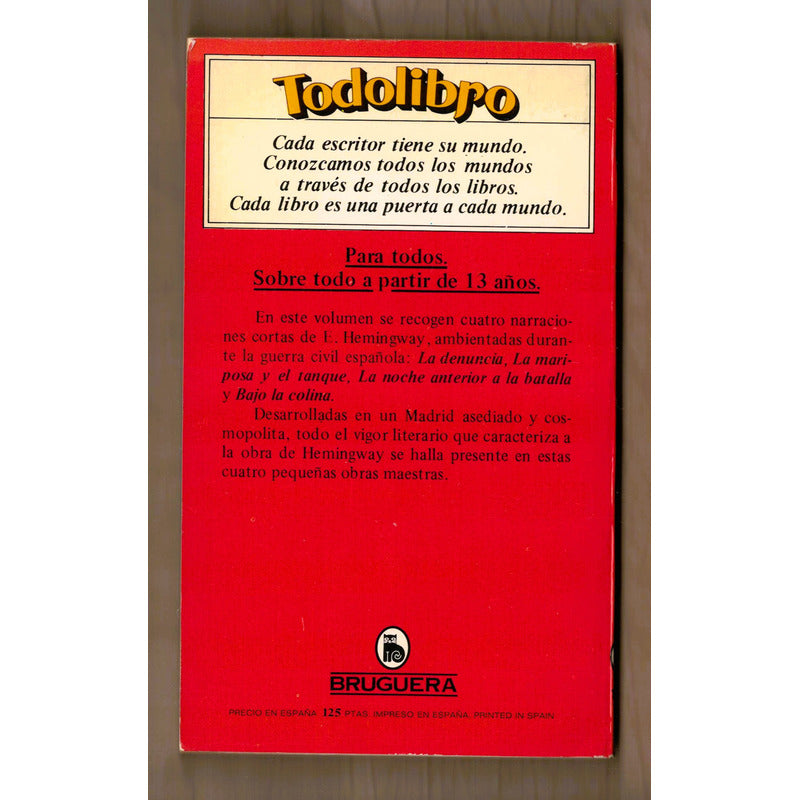 Cuentos De Guerra. Ernest Hemingway, España 1980