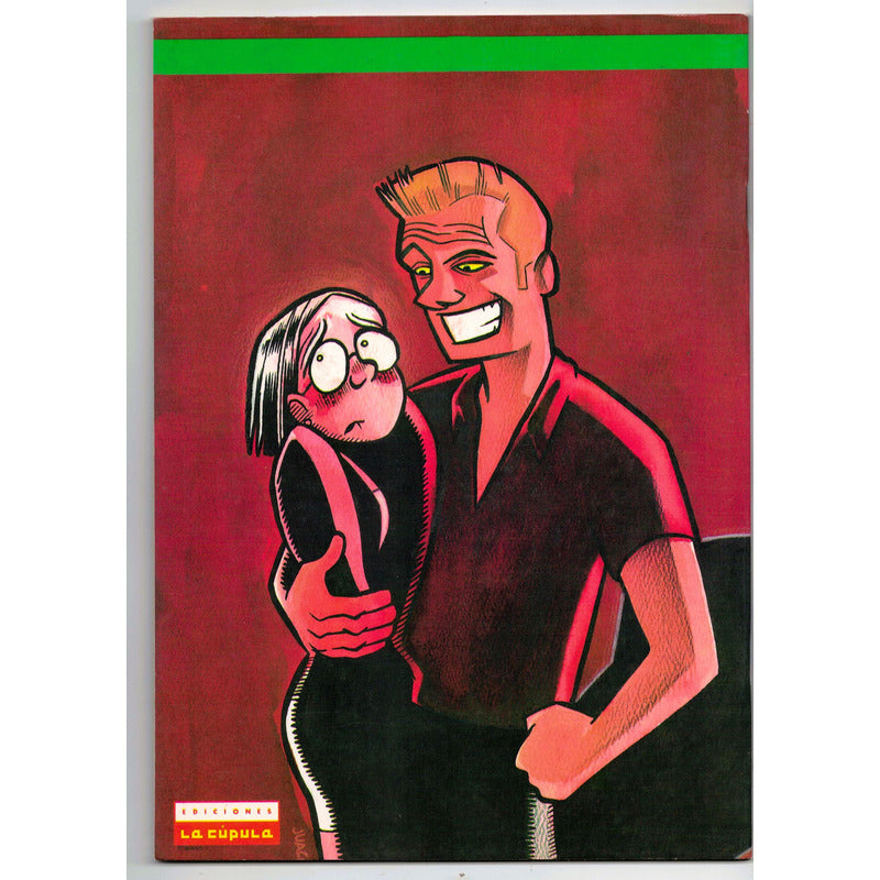 El Resentido (2 De 2). Juaco, Brut Comix, La Cupula 1996