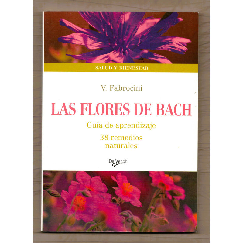 Las Flores De Bach. V Fabrocini, España 2010