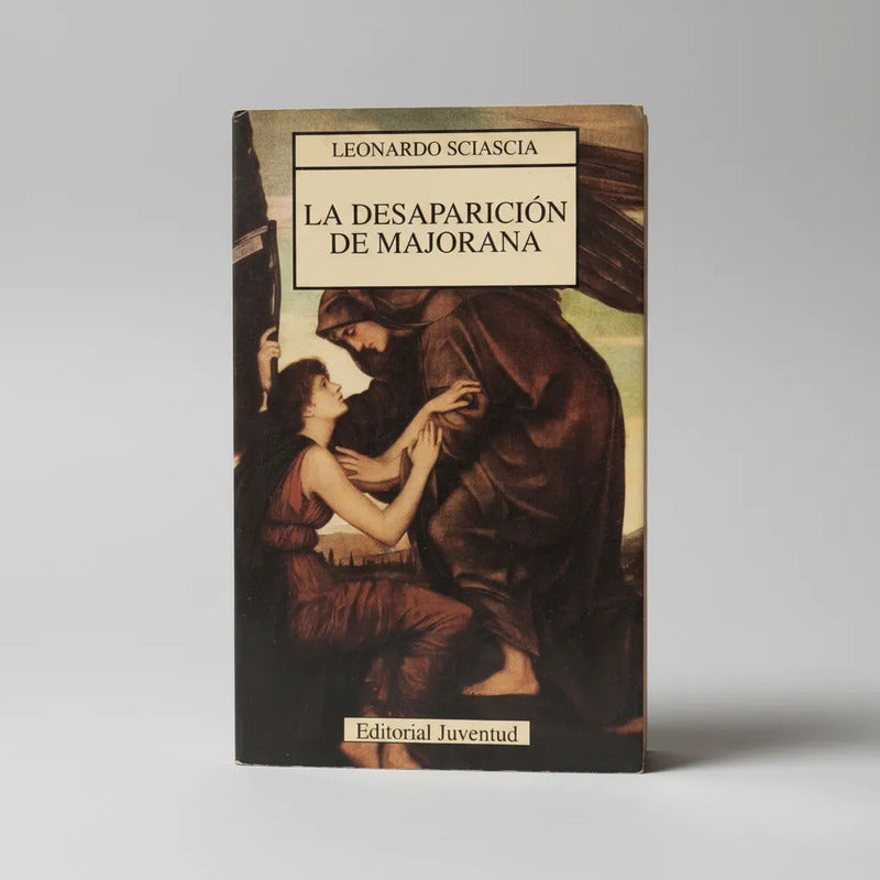 La Desaparicion De Majorana. Leonardo Sciascia (misterio)