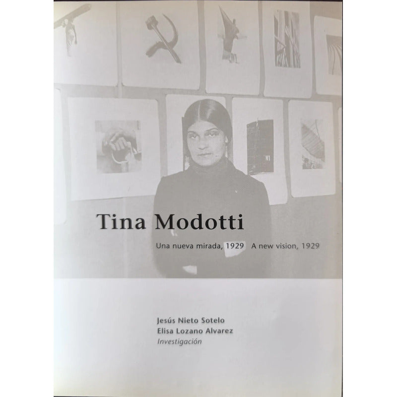 Tina Modotti: Una Nueva Mirada 1929 Jesus Nieto Sotelo