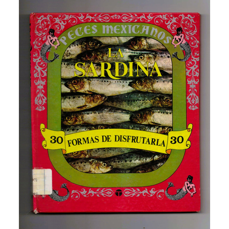 La Sardina 30 Fromas De Cocinar. Manu Dornbierer Mexico 1974