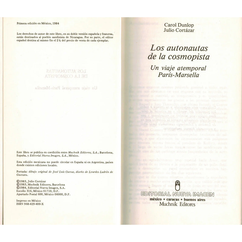 Los Autonautas La Cosmopista Julio Cortazar Mexico 1984 (1a)