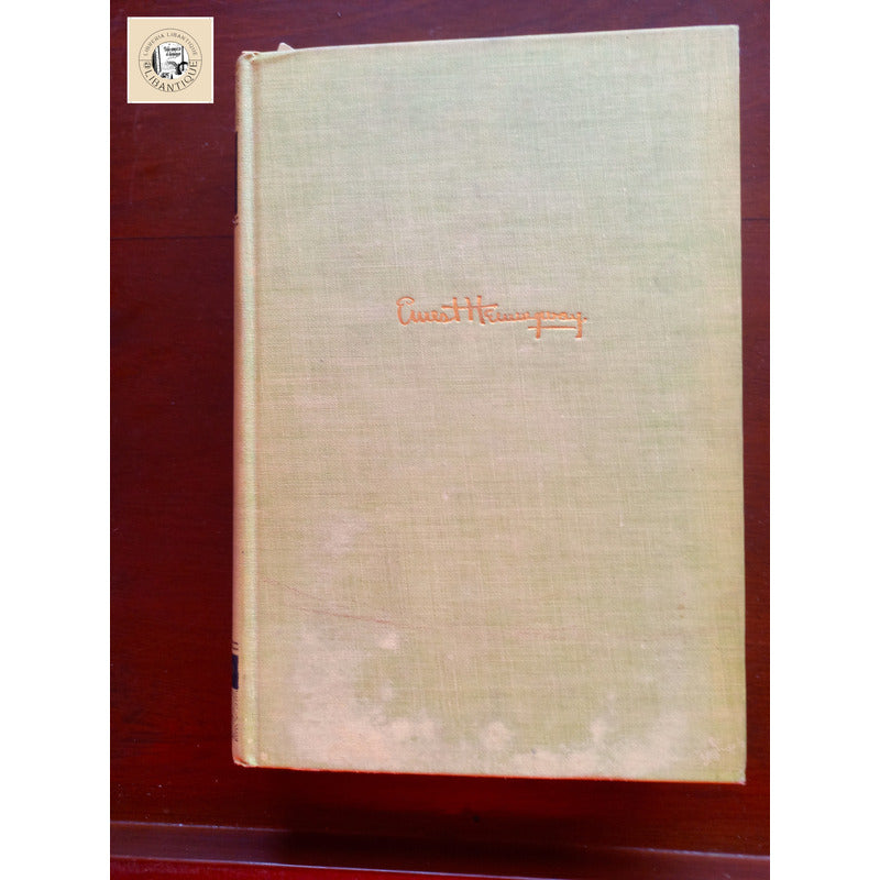 Green Hill Of Africa. Ernest Hemingway, U S 1935 (firts)