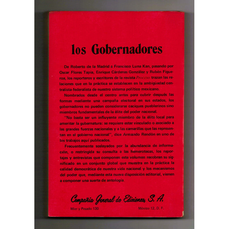 Los Gobernadores. Ortiz Pinchetti Et Al, Mexico 1980 (3a)
