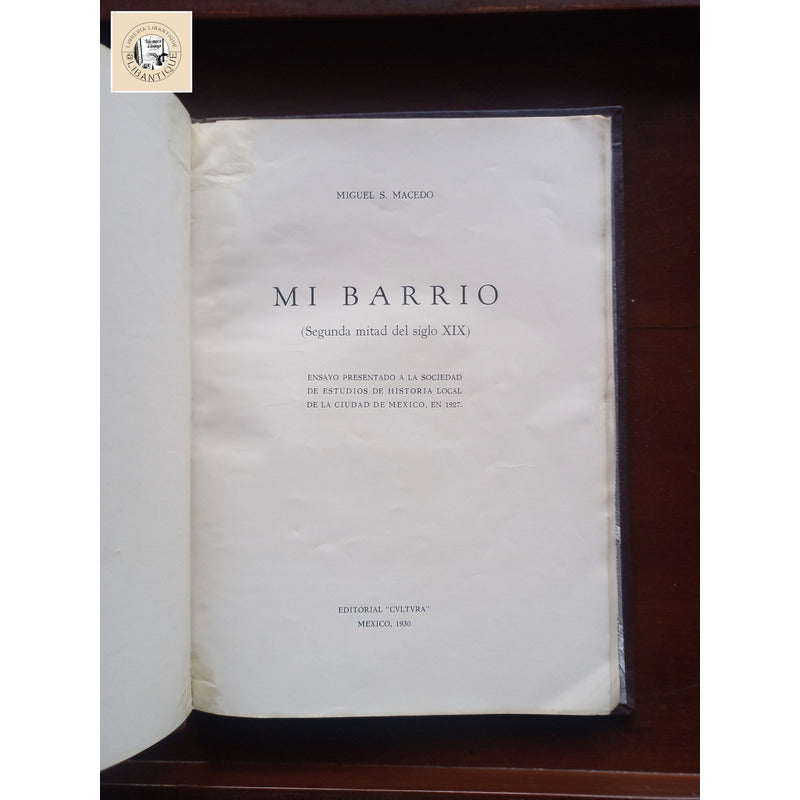 Mi Barrio - Calle Del Reloj-. Miguel S Macedo, Cdmx 1930