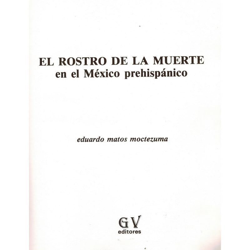 Rostro De La Muerte. Matos Moctezuma Mexico1987 Prehispanico