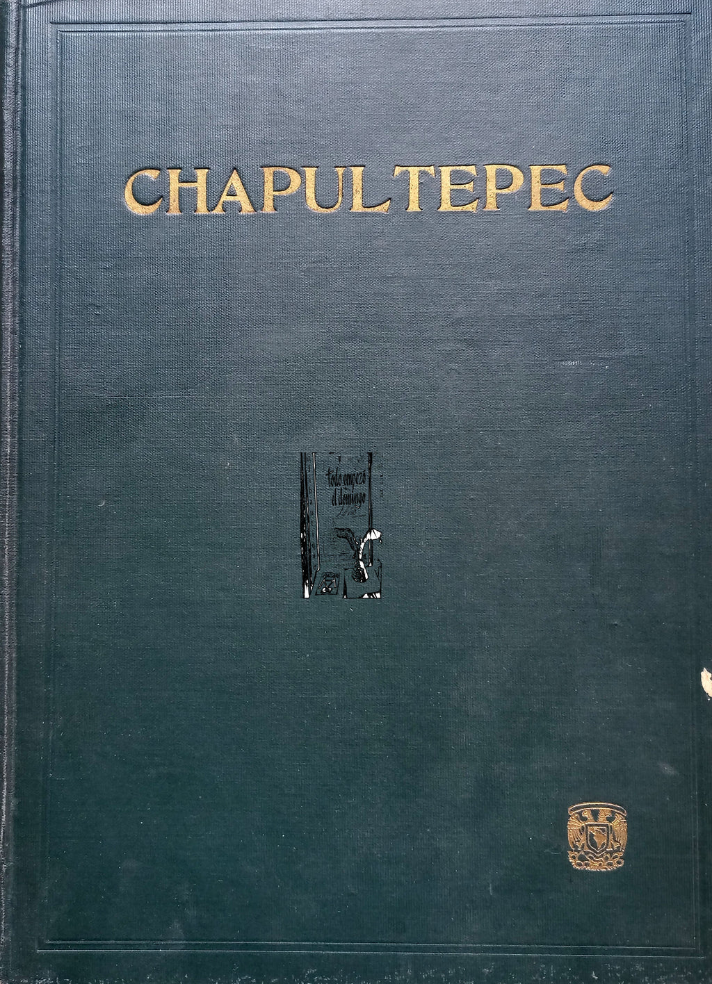 Chapultepec -su leyenda y su historia-. Ruben M Campos, Mexico 1922
